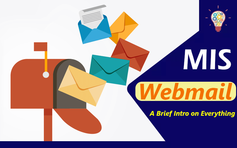 MIS Webmail – A Brief Intro on Everything and Login