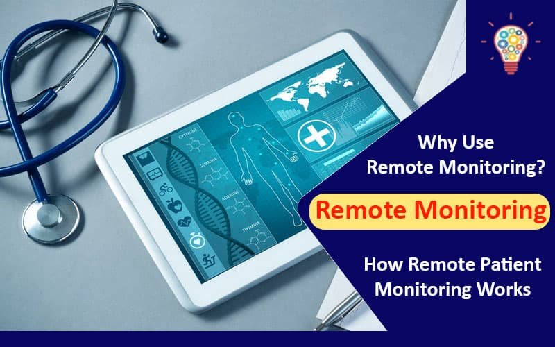 Why Use Remote Monitoring?