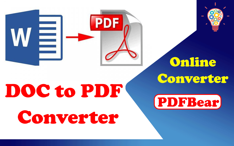 5 Reasons to Use the DOC to PDF Online Converter with PDFBear – Updated ...