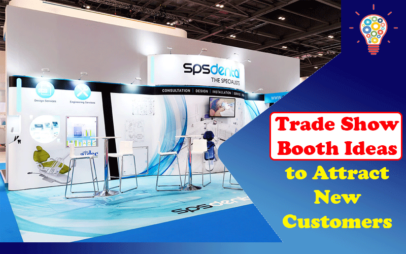 Trade Show Booth Ideas