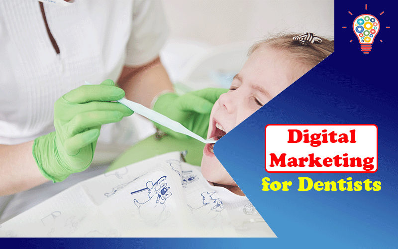 Digital Marketing for Dentists