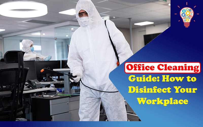 Office Cleaning Guide