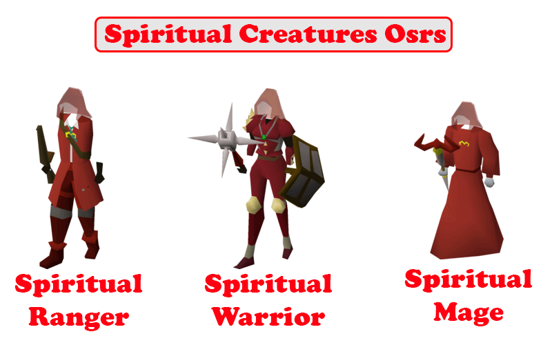 Spiritual Creatures Osrs