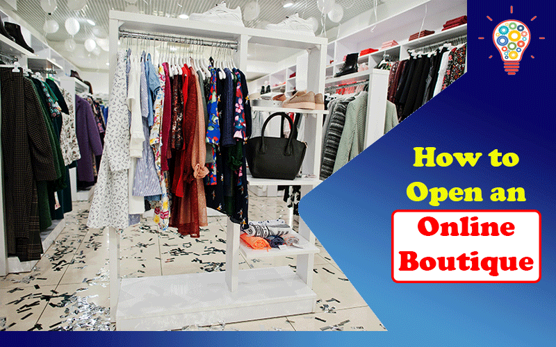 How to Open an Online Boutique