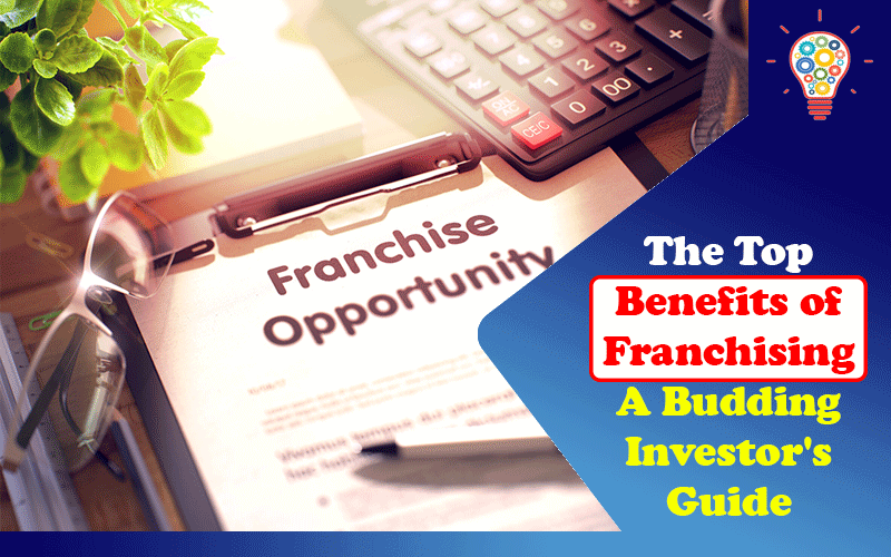 Benefits of Franchising