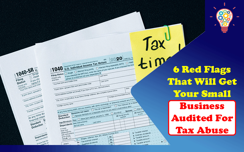 Business Audited For Tax Abuse