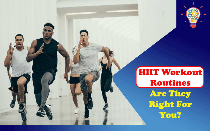 HIIT Workout Routines