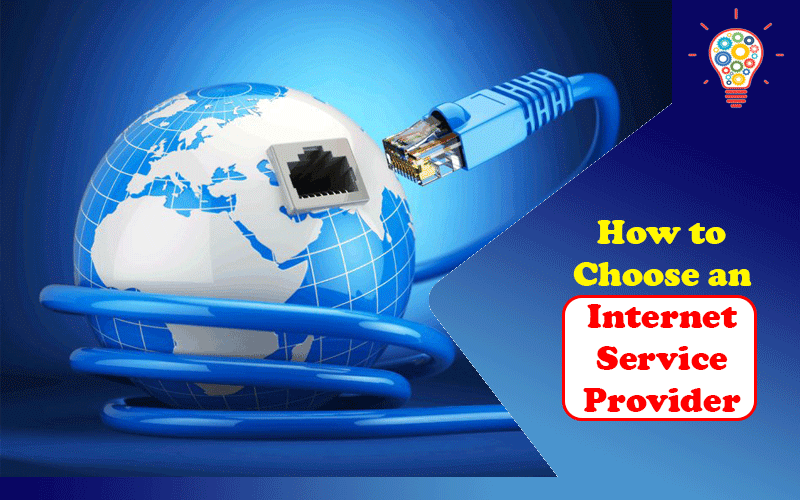 how-to-choose-an-internet-service-provider-updated-ideas