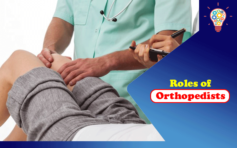 Roles of Orthopedists