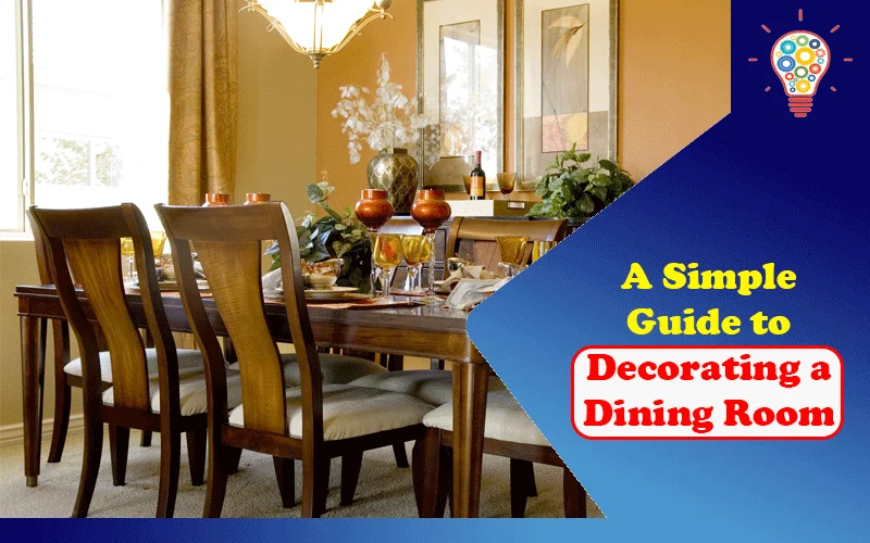 Decorating a Dining Room