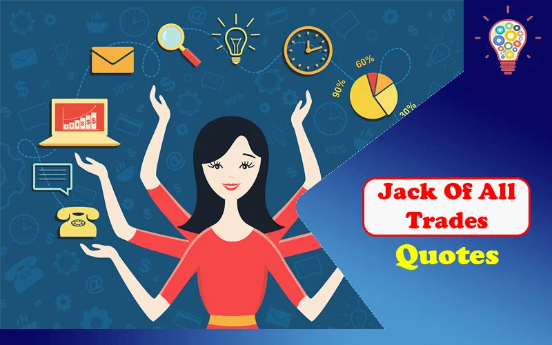 Jack of all trades quote