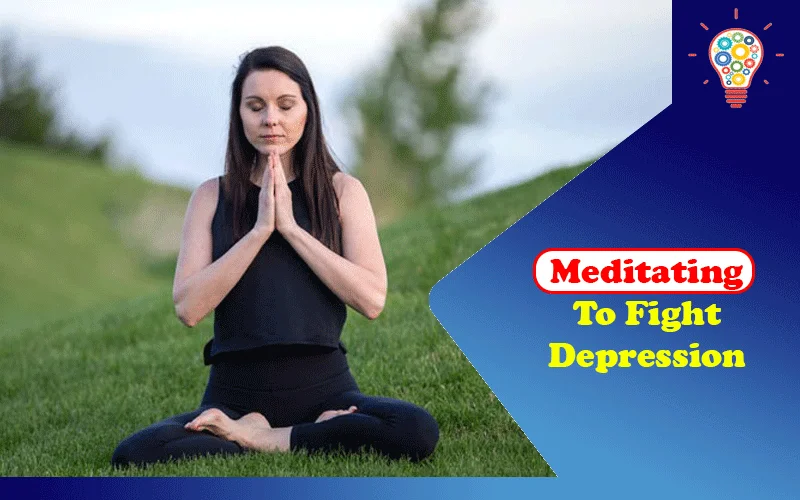 Meditating to Fight Depression