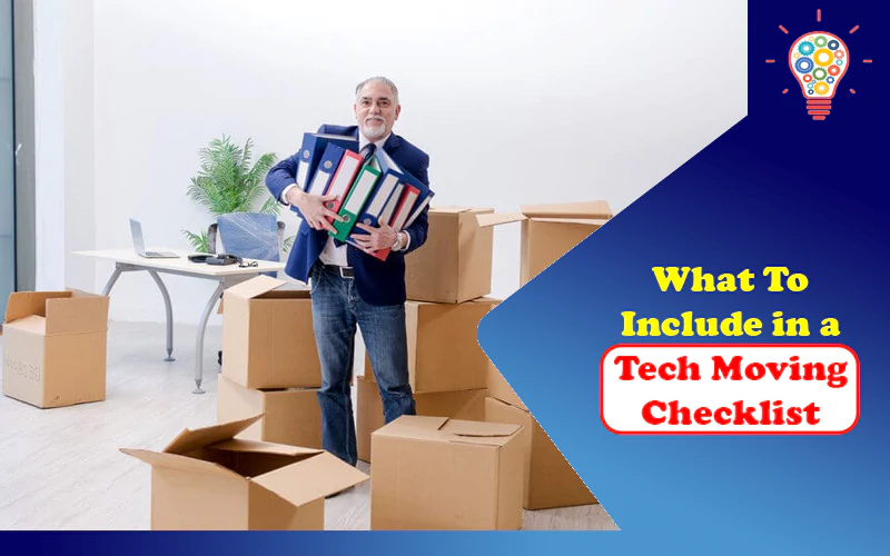 Tech Moving Checklist