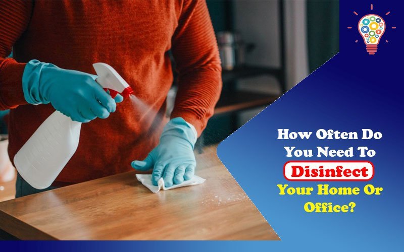 Disinfect Your Home