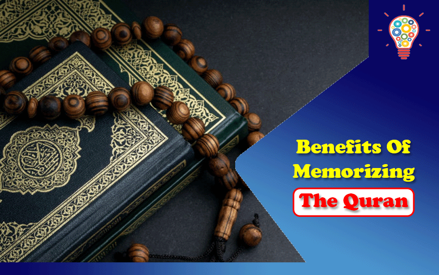 benefits-of-memorizing-the-quran-updated-ideas