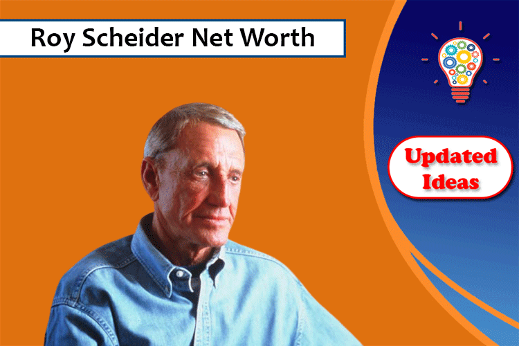 Roy Scheider Net Worth