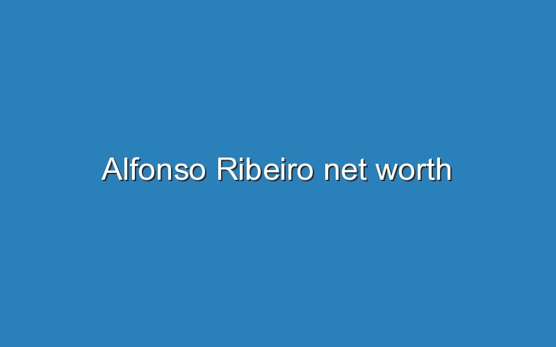 alfonso ribeiro net worth 11419
