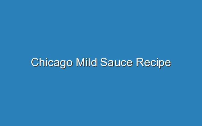 Chicago Mild Sauce Recipe 17134 768x480 