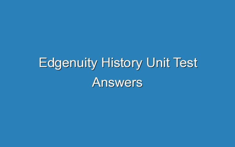 edgenuity-history-unit-test-answers-updated-ideas