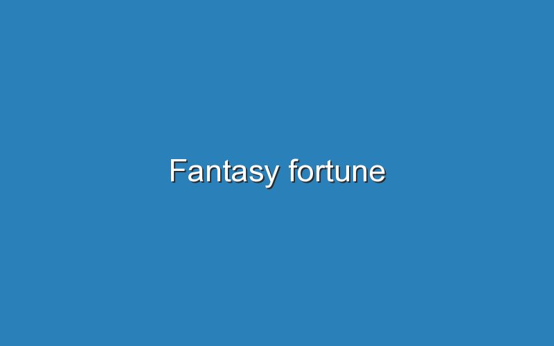 fantasy fortune 12609
