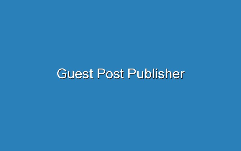 guest post publisher 14456