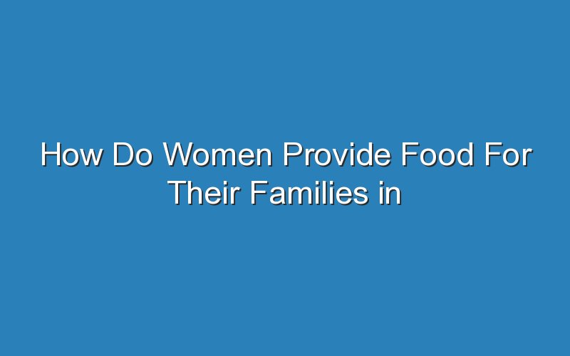how do women provide food for their families in nicaragua 15468