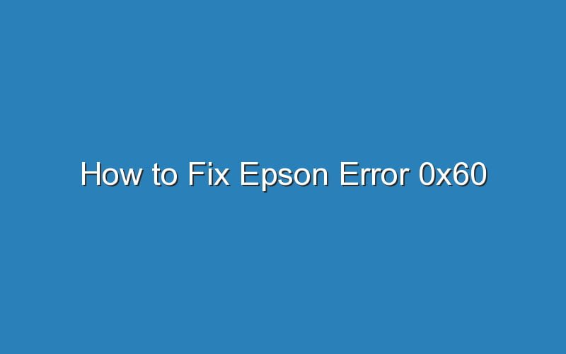 0x60 ошибка принтера epson