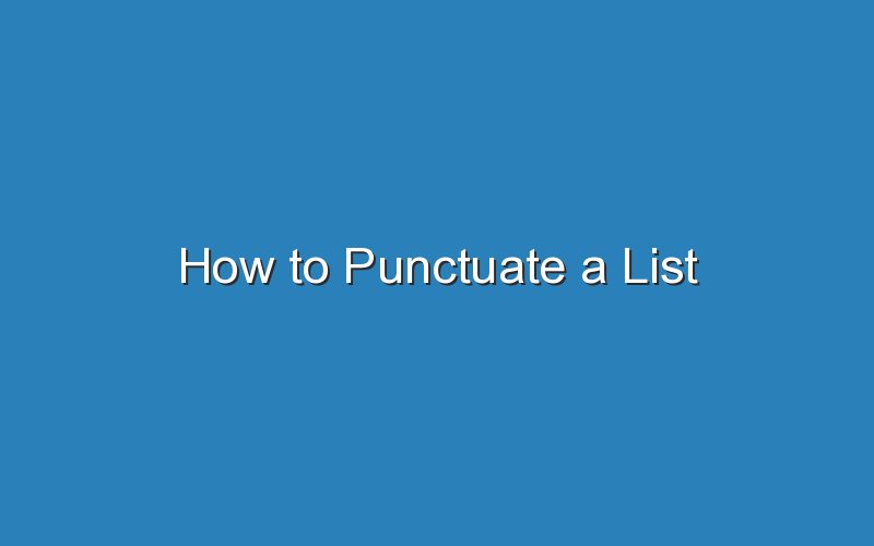 how to punctuate a list 15597
