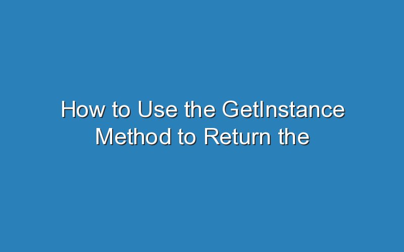 how to use the getinstance method to return the custom metadata for a particular object 15590