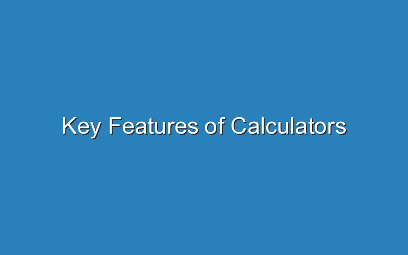 key features of calculators 18085