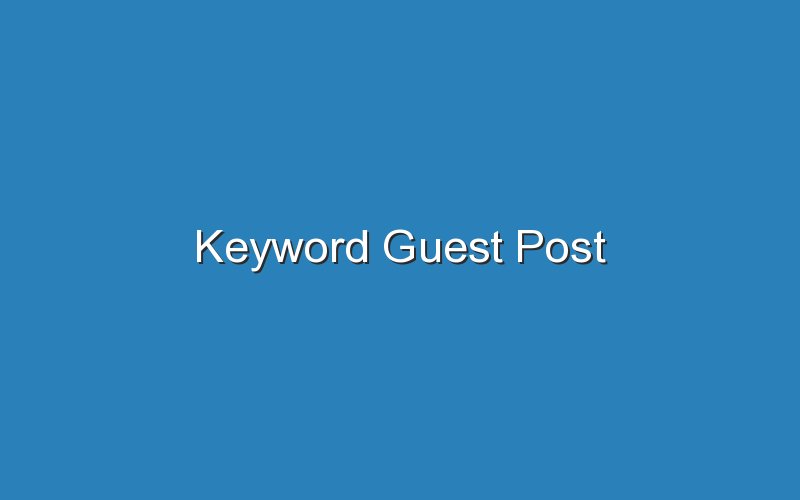 keyword guest post 14490