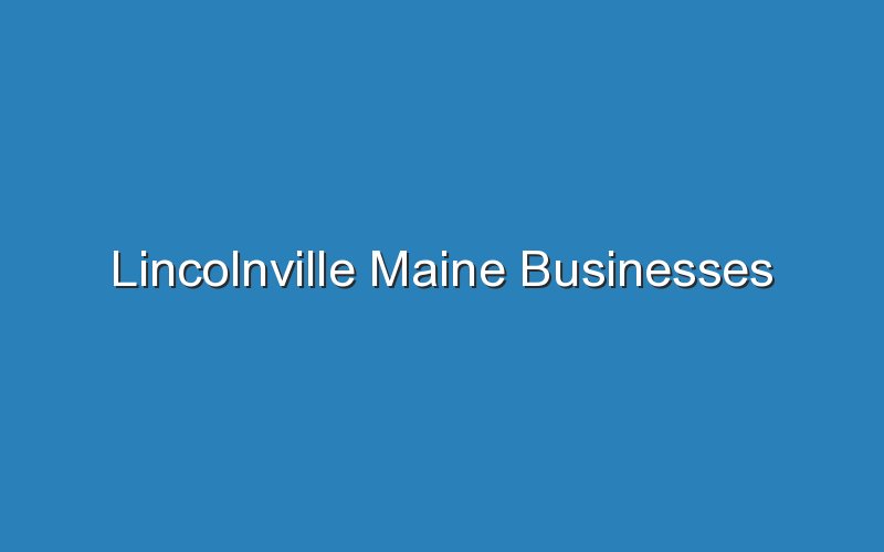 lincolnville maine businesses 15826