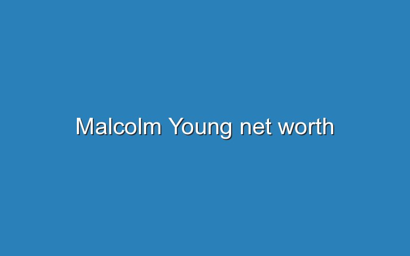malcolm young net worth 12088