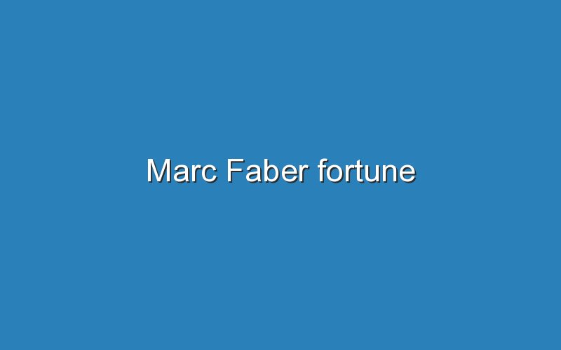marc faber fortune 12296