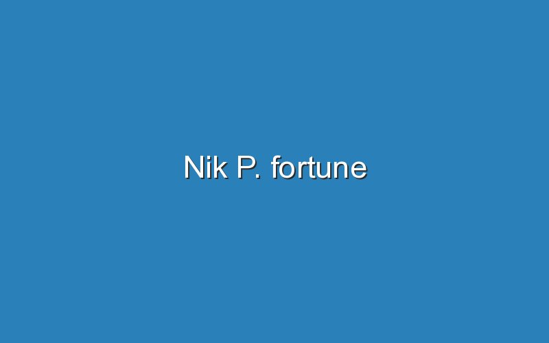 nik p fortune 12744