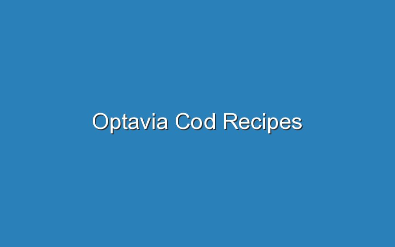 optavia cod recipes 17062