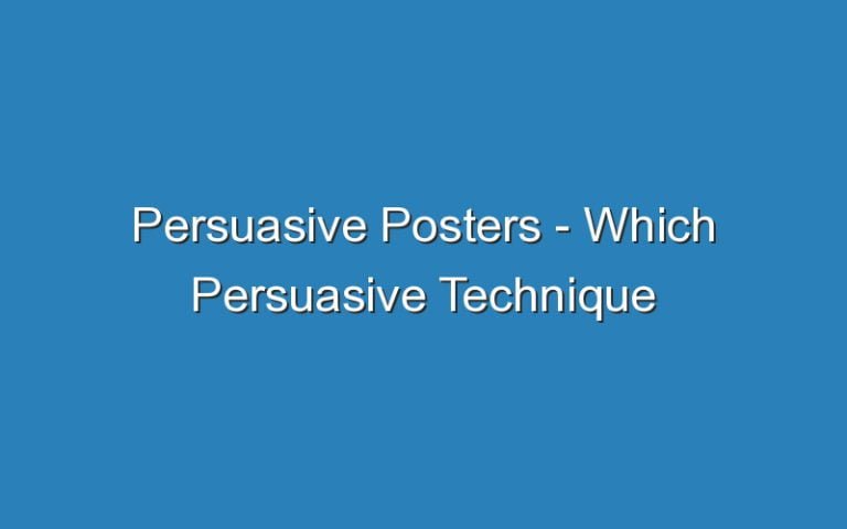 persuasive-posters-which-persuasive-technique-are-used-in-this-poster