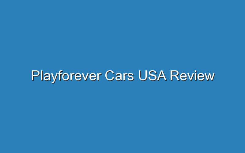 playforever cars usa review 18730