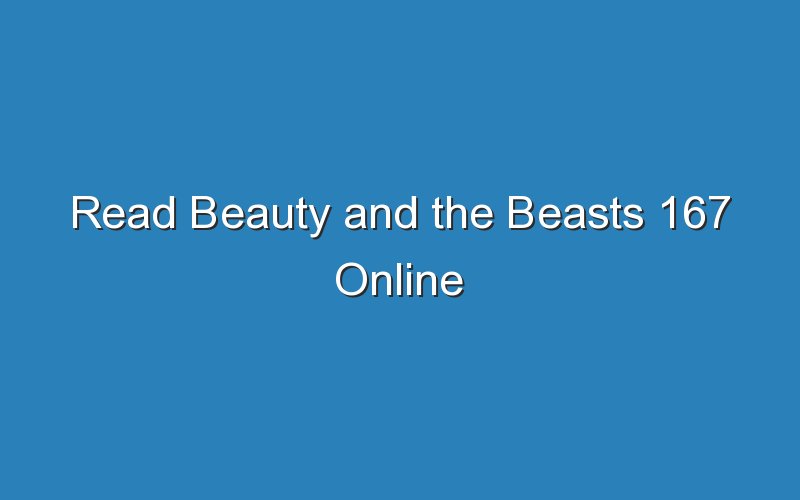 read beauty and the beasts 167 online 16699