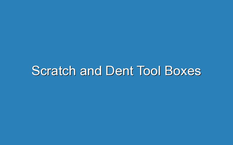 scratch and dent tool