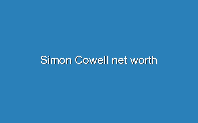 simon cowell net worth 11797