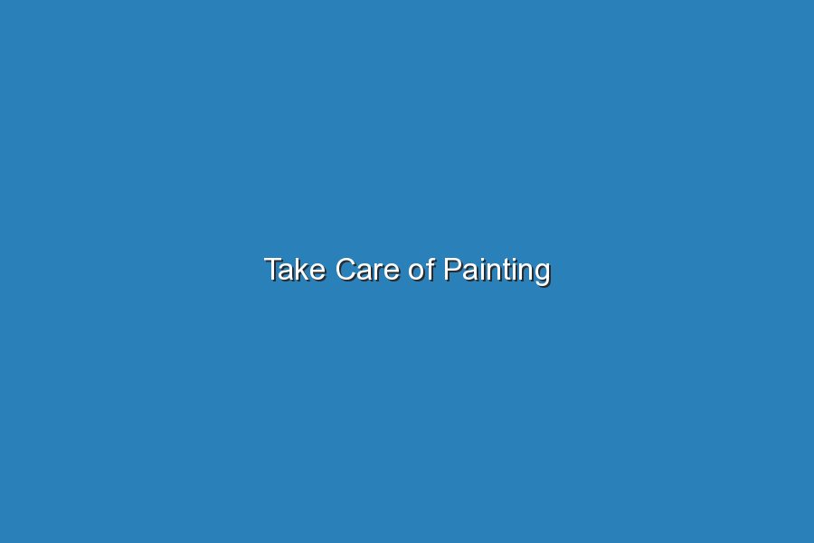 take care of painting 19888