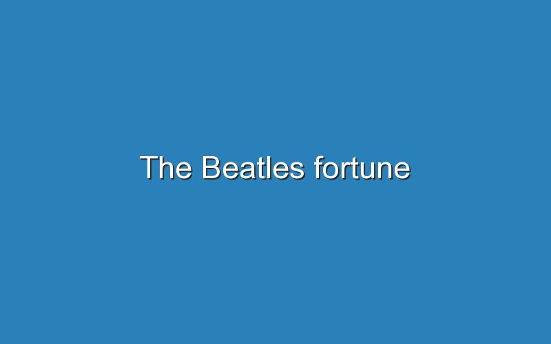 the beatles fortune 11445