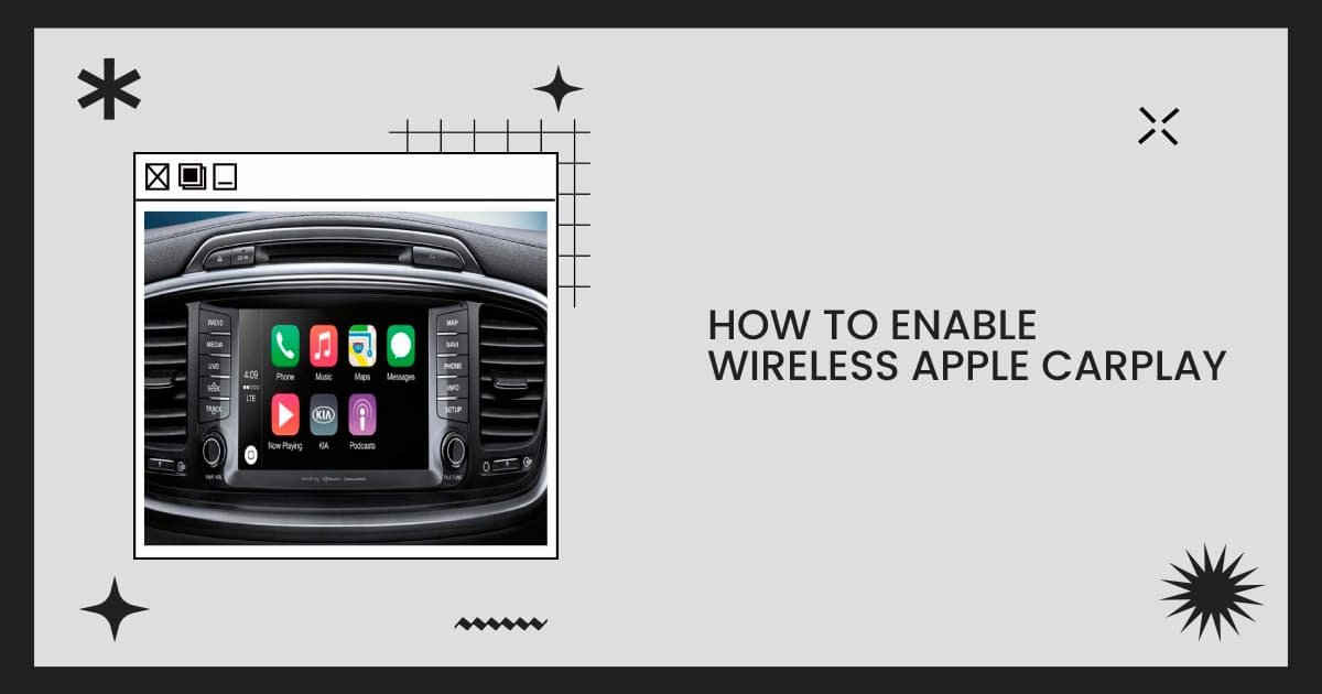How to Enable Wireless Apple CarPlay