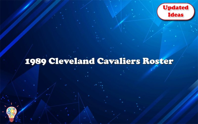 1989 cleveland cavaliers roster 29742
