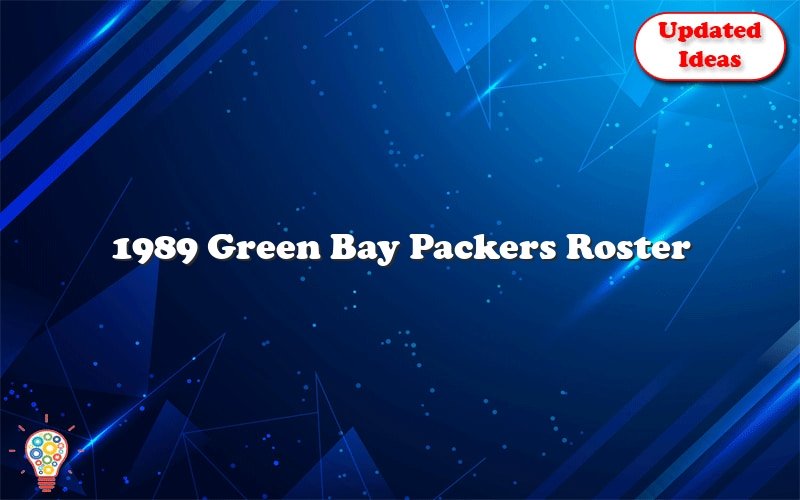 1989 green bay packers roster 28591