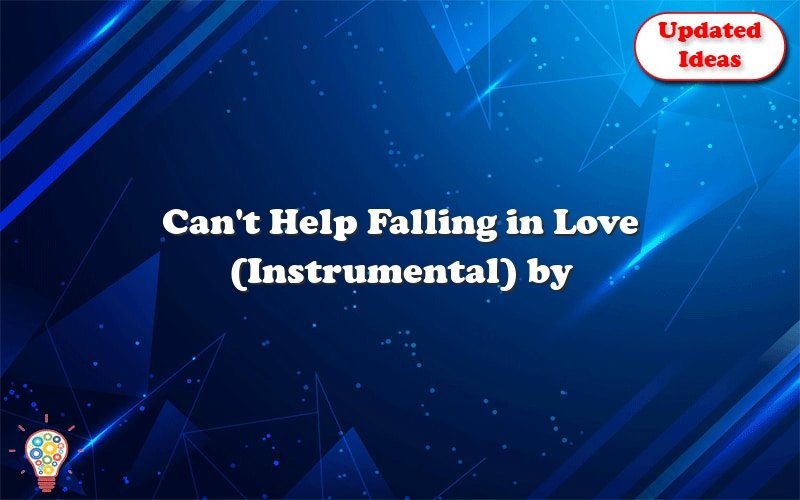 cant help falling in love instrumental by vesislava 36816