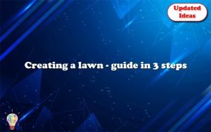 creating a lawn guide in 3 steps 12904