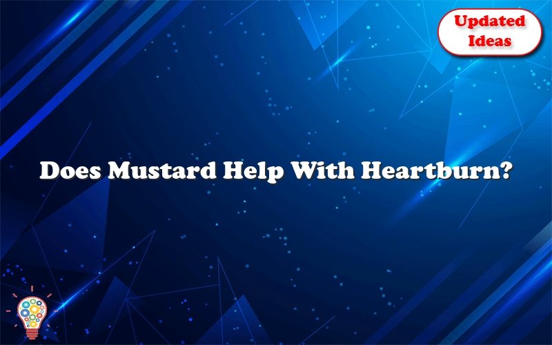 does mustard help with heartburn 36862