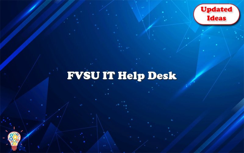 fvsu it help desk 36958